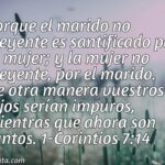 1 Corintios 7:14 trata sobre cónyuges incrédulos y la fe