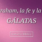 Abraham Significado Bíblico: Un Estudio Profundo en la Fe y la Obediencia