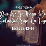 Abrazando la voluntad de Dios: La profundidad de 'No mi voluntad, sino la tuya'