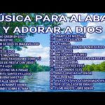 Alabanzas a Dios: Un Canto de Amor y Gratitud