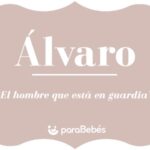 Álvaro Significado Bíblico: Un nombre con historia y significado profundo