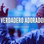 Características de un Verdadero Adorador: Un Corazón Hacia Dios