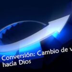 Convertios Significado Bíblico: Un Llamado al Encuentro con Dios