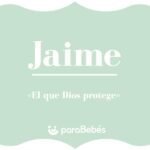 ¿Cuál es el significado bíblico del nombre Jaime?