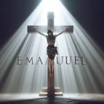 Qué significa que Jesús es Emanuel según la Biblia
