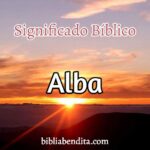 El Alba Significado Bíblico: Una Metáfora de Esperanza y Renovación