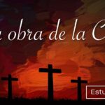 El Verdadero Significado de la Cruz: Descifrando el Sacrificio de Jesús