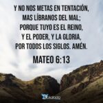 Explorando Mateo 6:13: Guía divina contra la tentación