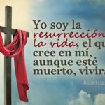 Frases de Pascua o Semana Santa: Palabras de esperanza y amor