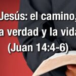 Jesús: El Camino, la Verdad y la Vida: Una Guía para el Alma