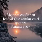 ¿Qué reflexión sobre Dios nos inspira el Salmo 118?