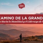 ¿Qué es la humildad?: El camino hacia la grandeza