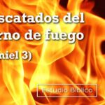 Sadrac, Mesac y Abed-nego son librados del horno de fuego: Un ejemplo de fe y soberanía divina