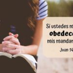 Versículos sobre la obediencia: Un camino hacia la bendición y la vida eterna